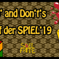 SPIEL’19 – Do’s and Don’t’s